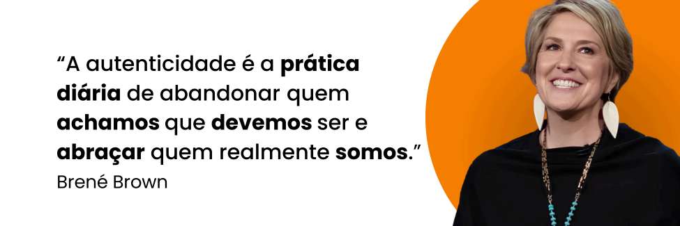 Brené Brown - citação e 3 pilares
