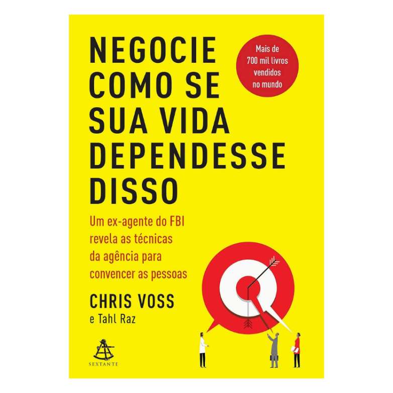 Negocie como se sua vida dependesse disso — Chris Voss